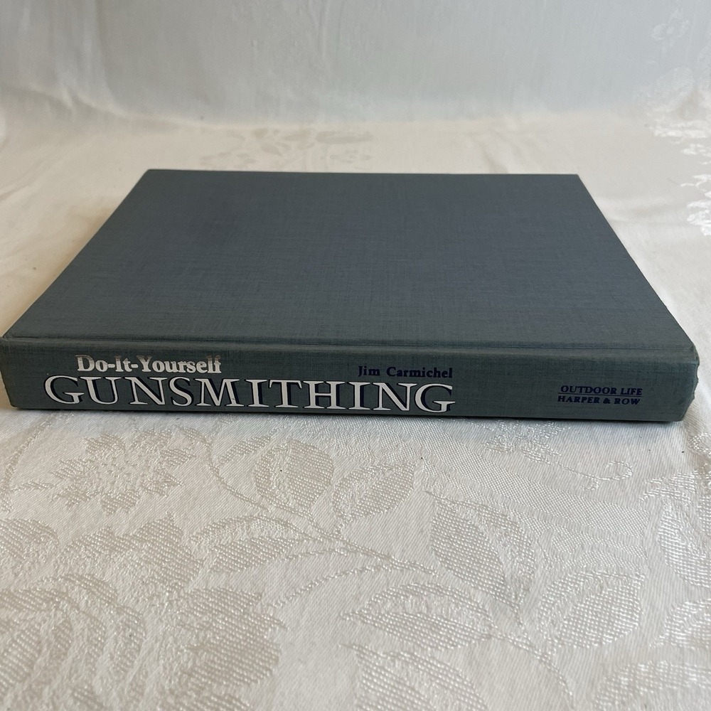 Do It Yourself Gunsmithing‎ By Jim Carmichael Book 1977 GOOD CONDITION